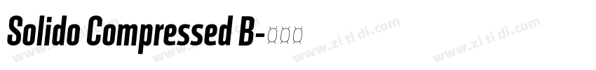 Solido Compressed B字体转换 Solido Compressed B字体转换